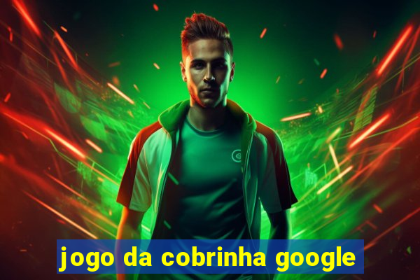 jogo da cobrinha google